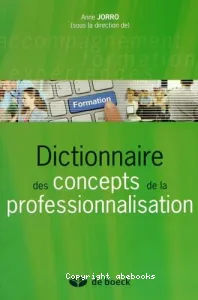 Dictionnaire des concepts de la professionnalisation