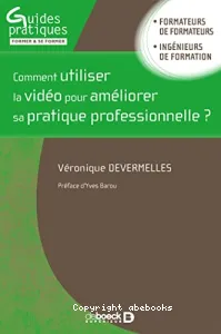 Comment utiliser la vidéo pour améliorer sa pratique professionnelle ?