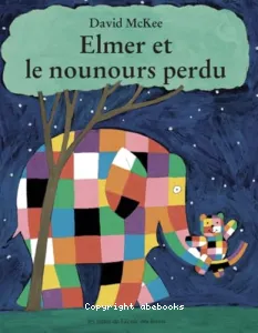 Elmer et le nounours perdu