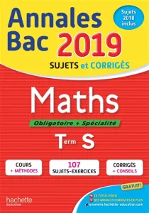 Annales Bac 2019 Maths Term S Obligatoire + Spécialité