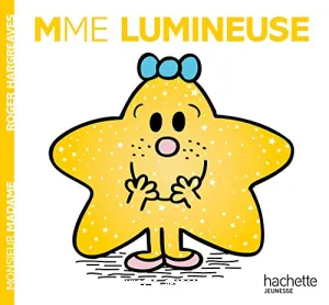 Mme Lumineuse