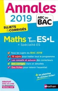 Annales abc du Bac 2019 Maths Term ES.L + Spécialité ES