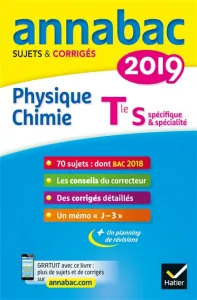 Annabac 2019 Sujets & Corrigés Physique Chimie Tle S spécifique & spécialité