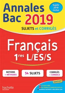 Annales Bac 2019 sujet & corrigés Français 1res L/ES/S