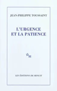 Urgence et la patience (L')