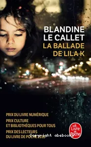 Ballade de Lila K (La)