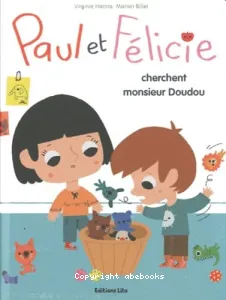 Paul et Félicie cherchent Monsieur Dodo