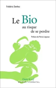 Le bio au risque de se perdre