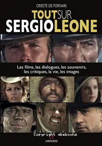 Tout sur Sergio Leone