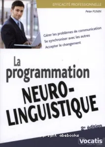 Programmation neurolinguistique (La)