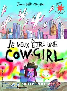 Je veux être une cow-girl