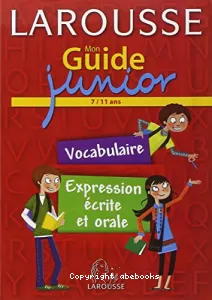 Mon guide junior, 7-11 ans