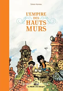 L'empire des hauts murs