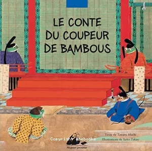 Le conte du coupeur de bambous