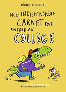 Mon indispensable carnet pour d'entrer au collège