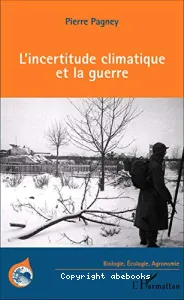 L'incertitude climatique et la guerre