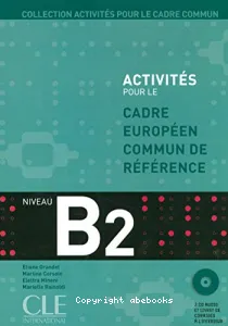 Activités pour le Cadre commun de référence, niveau B2