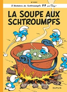 Soupe aux Schtroumpfs (La)