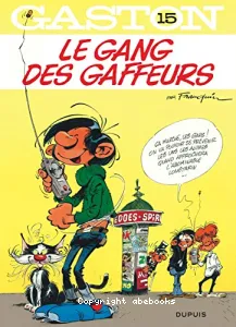 Gang des gaffeurs (Le)