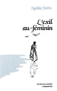 Exil au féminin (L')