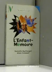 Enfant-mémoire (l')