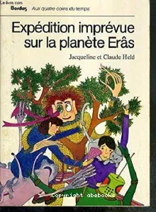 Expédition imprévue sur la planète Erâs