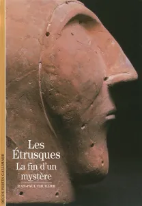 Etrusques : la fin d'un mystère (Les)