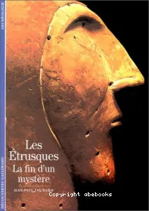 Etrusques : la fin d'un mystère (Les)