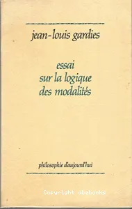 Essai sur la logique des modalités