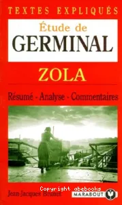 Etude de Germinal, Emile Zola