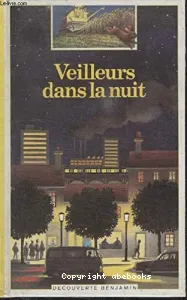 Veilleurs dans la nuit