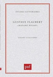 Gustave Flaubert, Madame Bovary