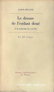 Drame de l'enfant doué (Le)