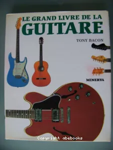 grand livre de la guitare (Le)