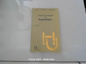 Théorie et analyse en linguistique