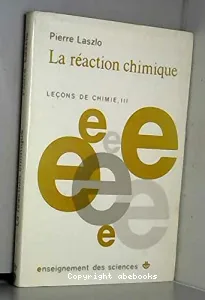 La réaction chimique