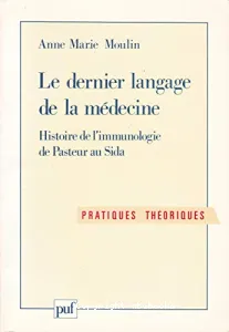 Dernier langage de la médecine (Le)