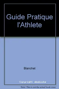 Guide pratique de l'athlète (Le)