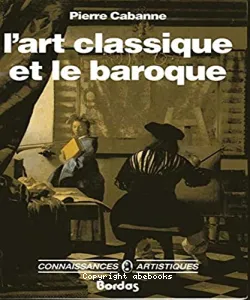 Art classique et le baroque (L')