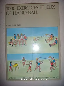 1000 exercices et jeux de hand-ball