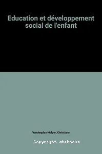 Education et développement social de l'enfant