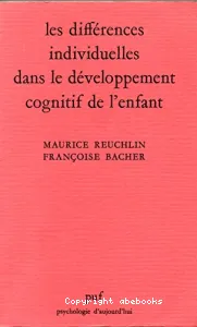 Différences individuelles dans le développement cognitif de l'enfant (Les)