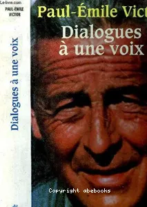 Dialogues à une voix