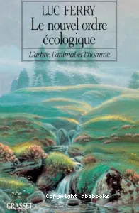 nouvel ordre écologique (Le)