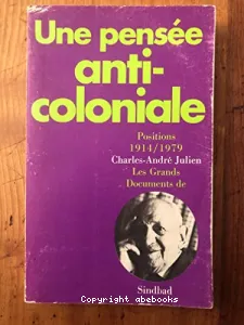 Une Pensée anticoloniale