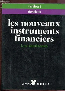 Nouveaux instruments financiers (Les)