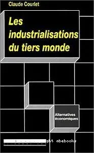 industrialisations du Tiers monde (Les)