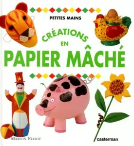 Créations en papier mâché