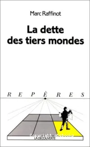 dette des Tiers mondes (La)