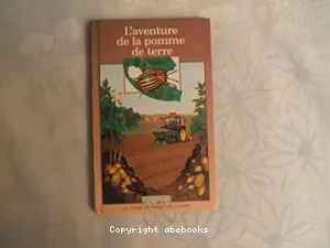 Aventure de la pomme de terre (L')